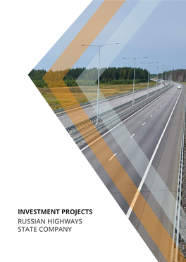 Investment Projects Russian Highways State Company