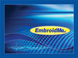 The Embroidme Franchise Features