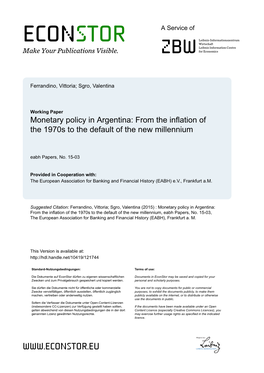 Monetary Policy in Argentina: from the Inflation of the 1970S to the Default of the New Millennium