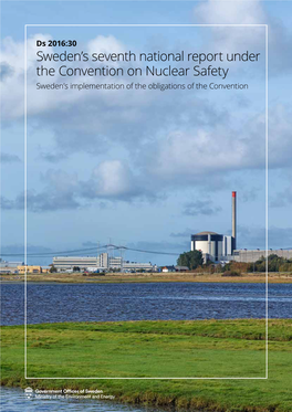 Sweden's Seventh National Report Under the Convention on Nuclear Safety