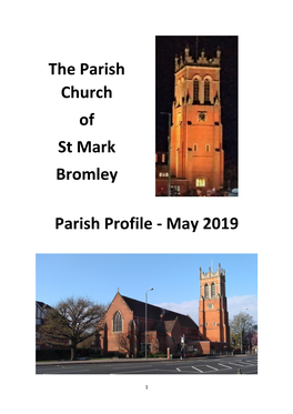 The Parish Church of St Mark Bromley Parish Profile