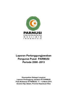 Laporan Pertanggungjawaban Pengurus Pusat PARMUSI Periode 2008 -2013