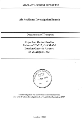 Air Accidents Investigation Branch Department of Transport Report on the Incident to Airbus A320-212, G-KMAM London Gatwick Airp