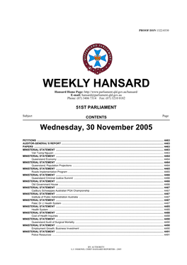 WEEKLY HANSARD Hansard Home Page: E-Mail: Hansard@Parliament.Qld.Gov.Au Phone: (07) 3406 7314 Fax: (07) 3210 0182