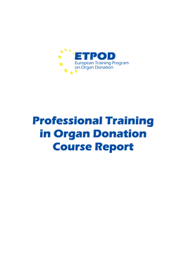 Professional Training in Organ Donation Course Report