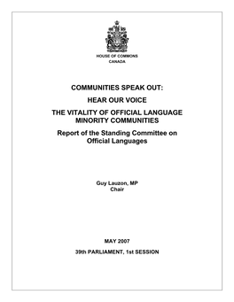 VITALITY of OFFICIAL LANGUAGE MINORITY COMMUNITIES Report of the Standing Committee on Official Languages