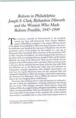 Reform in Philadelphia: Joseph S. Clark, Richardson Dilworth and the Women Who Made Reform Possible, 1947-1949