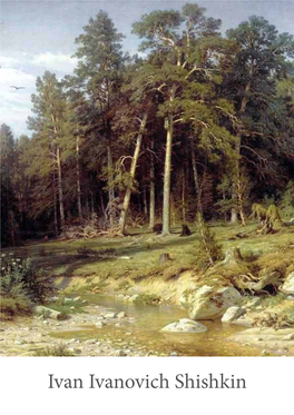 Ivan Ivanovich Shishkin Ivan Ivanovich Shishkin