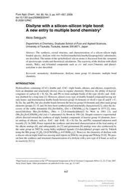 Disilyne with a Silicon-Silicon Triple Bond: a New Entry to Multiple Bond