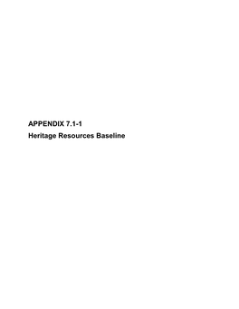 APPENDIX 7.1-1 Heritage Resources Baseline