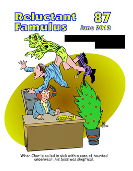 The Reluctant Famulus # 87 May/June 2012 Thomas D