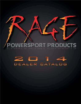 RAGE Powersport Products Manufactures, Sources, and Distributes Products for Loading, Hauling, and Transporting