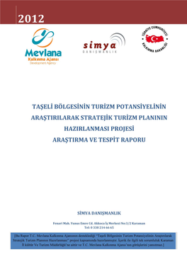 Proje Sahibi Kurum Karaman İl Kültür Ve Turizm Müdürlüğü Yüklenici Firma