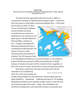 Fjord City: Socio-Economic Accessibility & Waterfront Redevelopment in Oslo, Norway by Michael Rac (’14)
