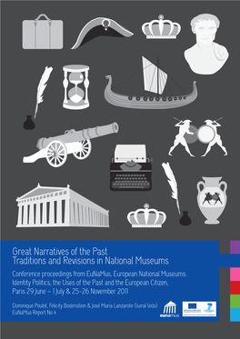Great Narratives of the Past Traditions and Revisions in National Museums
