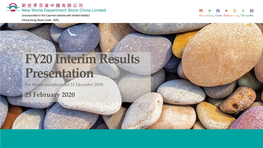 Interim Results Presentation for the Six Months Ended 31 December 2019 25 February 2020 Safe Harbour Statement