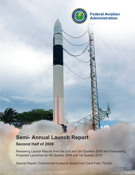 Semi- Annual Launch Report Second Half of 2009