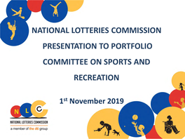 Briefing by National Lotteries Commission (NLC)