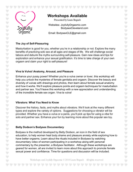 Workshops Available Presented by Laura Bogush Website S: Joyfullyorgasmic.Com Bodysexcleveland.Com Email: Bodysexcle@Gmail.Com