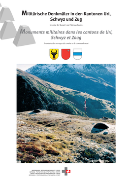 Militärische Denkmäler in Den Kantonen Uri, Schwyz Und Zug