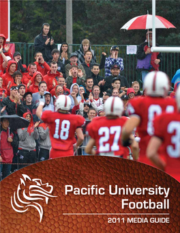 Pacific University Football 2011 MEDIA GUIDE Jordan Fukumoto 2Nd Team All-NWC Selection