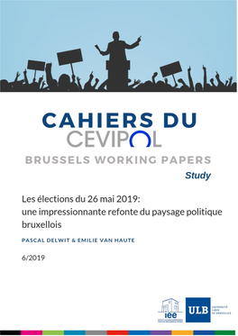 Les Élections Du 26 Mai 2019 : Une Impressionante Refonte Du Paysage Politique Bruxellois