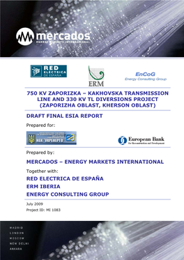 750 Kv Zaporizka – Kakhovska Transmission Line and 330 Kv Tl Diversions Project (Zaporizha Oblast, Kherson Oblast)