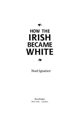 How the Irish Became White