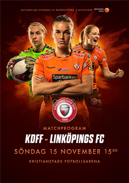 Kdff - Linköpings Fc Söndag 15 November 1500