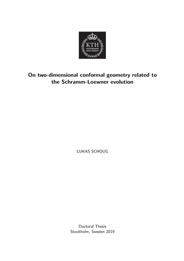 On Two-Dimensional Conformal Geometry Related to the Schramm-Loewner Evolution