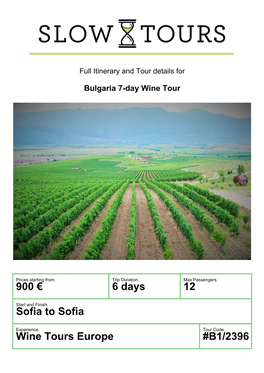 Wine Tours Europe #B1/2396 Bulgaria 7-Day Wine Tour