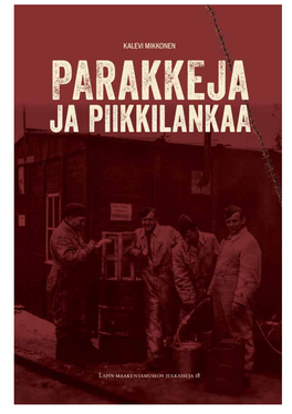 Parakkeja Ja Piikkilankaa