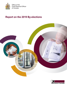 Report on the 2019 By-Elections for Enquiries, Please Contact