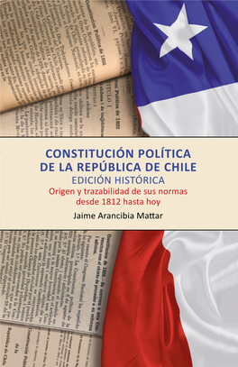 Constitución Política De La República De Chile: Edición Histórica. Origen