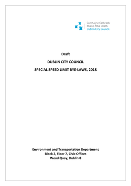 Draft Dublin City Council Special Speed Limit Bye-Laws 2018 , Item 4