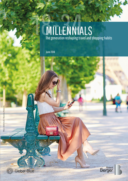 MILLENNIALS 18-34The Generation Reshaping Travel and Shopping Habits