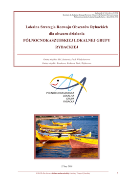 Lokalna Strategia Rozwoju Obszarów Rybackich Dla Obszaru Działania PÓŁNOCNOKASZUBSKIEJ LOKALNEJ GRUPY RYBACKIEJ