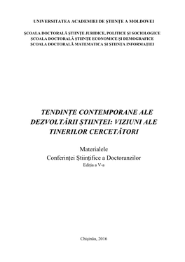 Tendințe Contemporane Ale Dezvoltării Științei: Viziuni Ale Tinerilor Cercetători