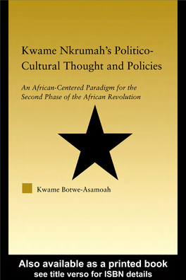 KWAME NKRUMAH’S CONTRIBUTION to PAN-AFRICANISM an Afrocentric Analysis D.Zizwe Poe