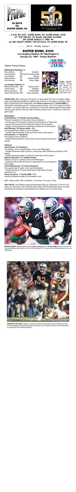 Super Bowl XVIII Los Angeles Raiders 38, Washington 9 January 22, 1984 - Tampa Stadium