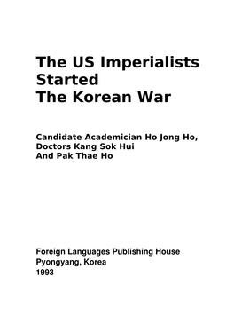The US Imperialists Started the Korean War