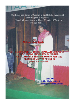 The Roles and Status of Women in the Holistic Services of the Ethiopian Evangelical Church Mekane Yesus in Three Weredas of Western Wollega Zone