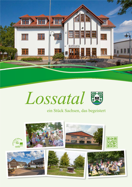 Lossatal, Ein Stück Sachsen, Das Begeistert