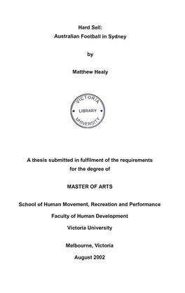Australian Football in Sydney by Matthew Healy a Thesis Submitted