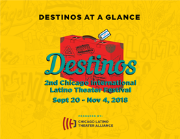 Destinos at a Glance