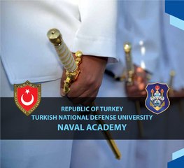 Republic of Turkey Turkish National Defense University Naval Academy