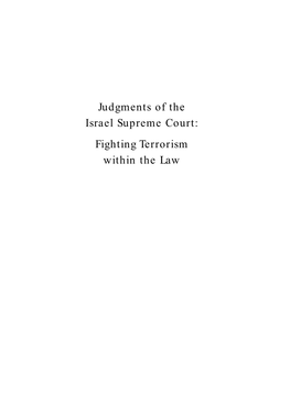 Judgments of the Israel Supreme Court: Fighting Terrorism Within the Law Contents