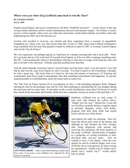 Where Were You When Greg Lemond Came Back to Win the Tour? by CHARLES HOWE JULY, 1999