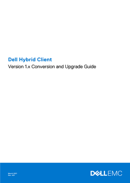 Dell Hybrid Client Version 1.X Conversion and Upgrade Guide