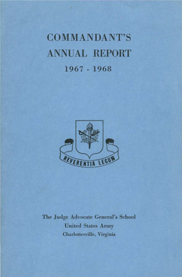 Commandant's Annual Report, 1967-1968